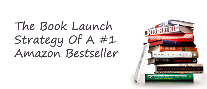 The Book Launch Strategy Of A #1 Amazon Bestseller | Tyler Basu